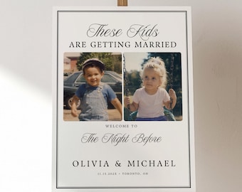 These Kids Are Getting Married Sign, The Night Before Welcome Sign, Rehearsal Dinner Sign, Rehearsal Dinner Decor, Editable Canva Template