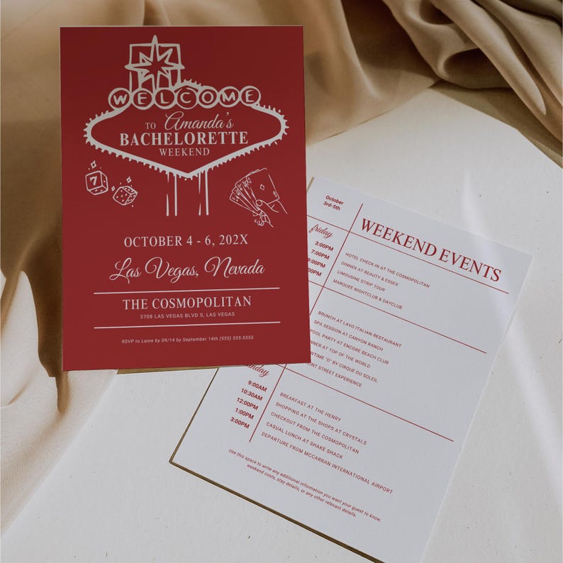 May include: Red and white invitation for a bachelorette party in Las Vegas. The invitation features a stylized image of the "Welcome to Fabulous Las Vegas" sign with dice and playing cards. The invitation includes the dates "October 4-6, 202X" and the location "Las Vegas, Nevada". The invitation also includes the name of the hotel, "The Cosmopolitan", and a list of weekend events.