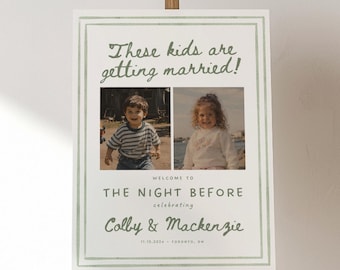 These Kids Are Getting Married Sign, The Night Before Welcome Sign, Rehearsal Dinner Sign, Editable Canva Wedding Welcome Poster