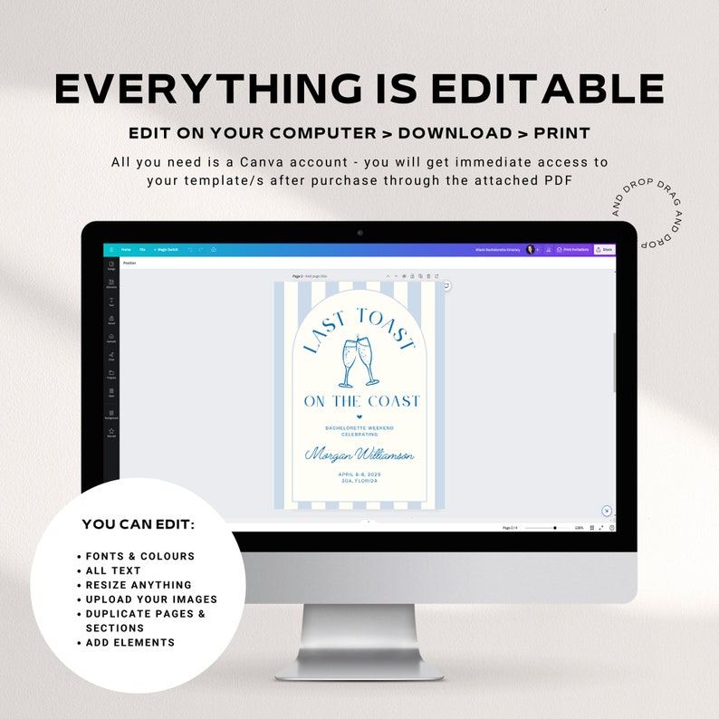 May include: A computer screen displaying a blue and white printable invitation for a bachelorette party. The invitation says "Last Toast on the Coast" with a graphic of two champagne glasses. The text "Bachelorette Weekend Celebrating Morgan Williamson" is also included.