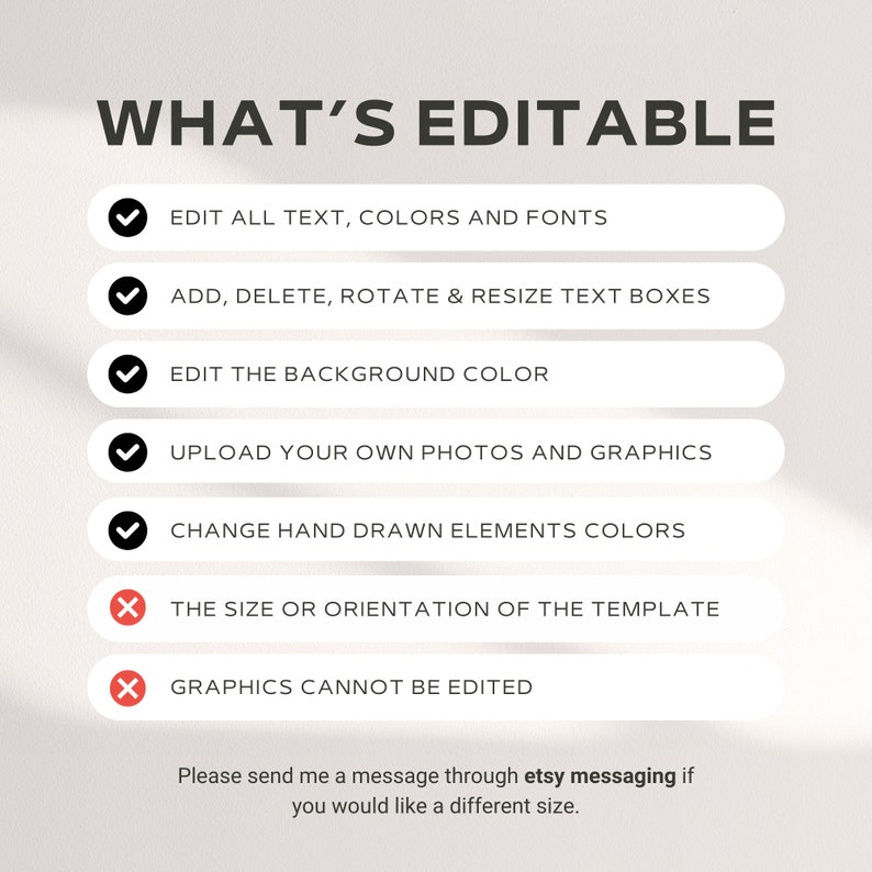 May include: A graphic with the text "WHAT'S EDITABLE" and a list of editable features, including text, colors, fonts, and graphics. The image also notes what cannot be edited, such as the size and orientation of the template.