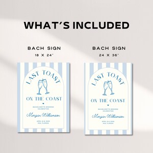 May include: Two blue and white striped signs with the text "Last Toast on the Coast" in a blue arch. The signs are for a bachelorette weekend celebrating Morgan Williamson in April 2025 in 30A, Florida. The signs are available in two sizes: 18 x 24 inches and 24 x 36 inches.