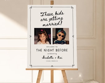 These Kids Are Getting Married Sign, The Night Before Sign, Rehearsal Dinner Welcome Sign, Editable Canva Template