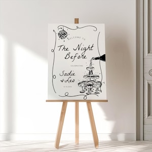 The Night Before Rehearsal Dinner Sign, Champagne Rehearsal Dinner Welcome Sign, Hand Drawn The Night Before Sign, Engagement Party Sign DIY