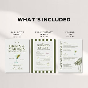 May include: A printable set of three cards for a bachelorette party. The first card is a green and white invitation with the text "Bikini's & Martini's Bachelorette Weekend". The second card is a green and white itinerary with the text "The Weekend Events". The third card is a green and white packing list with the text "Packing Checklist".