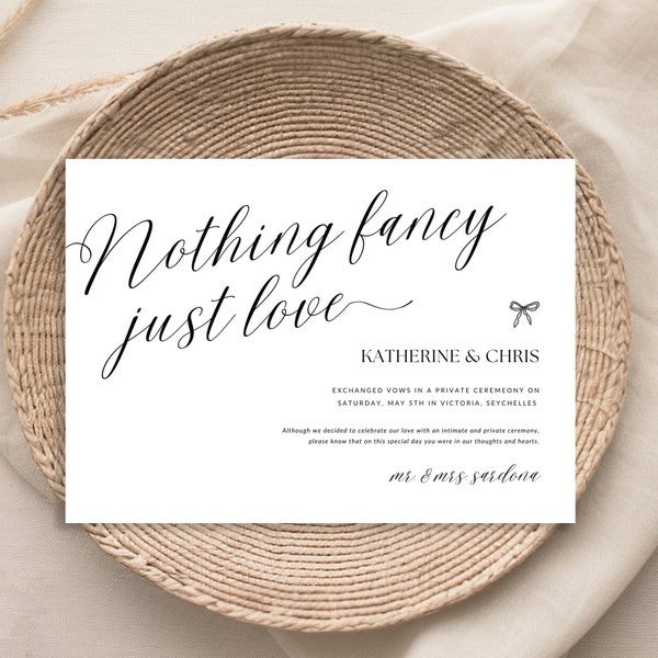 Nothing Fancy Just Love, Elopement Announcement, Elope Invitation, Elopement Reception, We Eloped Announcement, We Eloped, We Tied The Knot