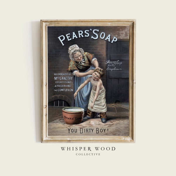 Vintage Pears' Soap Ad ("You Dirty Boy!") | Vintage Bathroom Art Print | Instant Download | Printable Wall Art | #182