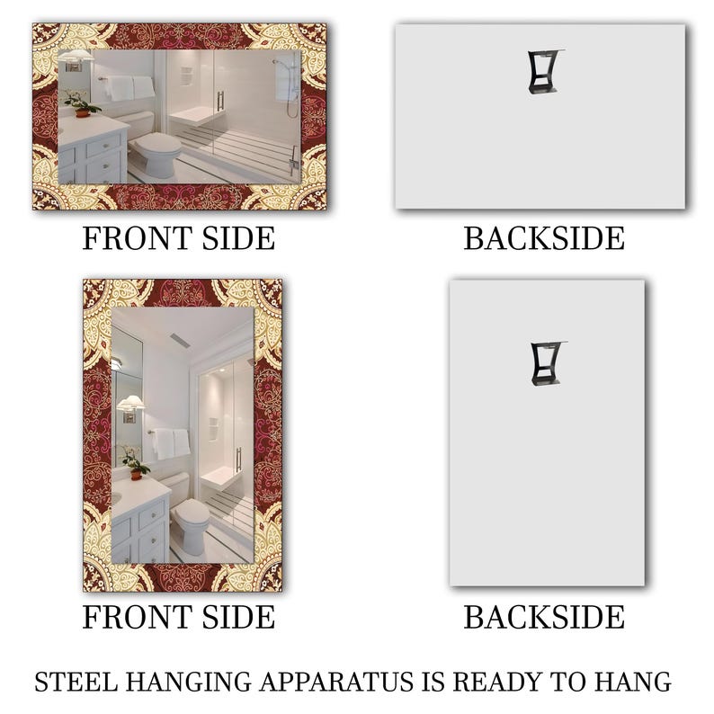 May include: Rectangular mirror with a decorative frame featuring a red and gold pattern. The front side shows a bathroom scene. The backside is plain with a steel hanging apparatus. The text reads: "STEEL HANGING APPARATUS IS READY TO HANG."
