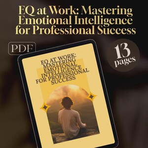 Puede incluir: Una tableta muestra un PDF digital titulado "EQ at Work: Mastering Emotional Intelligence for Professional Success". La portada presenta a una persona meditando con un fondo de puesta de sol. El PDF tiene 13 páginas.