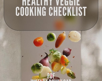 Healthy Veggie Cooking Checklist | Printable Guide for Smart Prep, Cooking Methods & Flavorful Meals | Digital Download for Healthy Eating