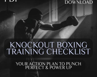 Knockout Boxing Training Checklist: Your Action Plan to Punch Perfect & Power Up | Printable Boxing Training Routine PDF | Digital Download