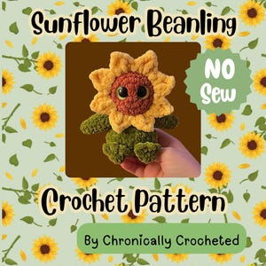 Sunflower Beanling Weighted Crochet Pattern   | No Sew Amigurumi Pattern | PDF | Intermediate | Summer Flower | Poly Pellets | Squishy
