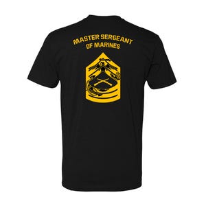 May include: Black t-shirt with the text "Master Sergeant of Marines" and a yellow rank insignia.