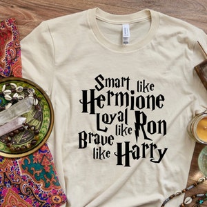 Smart Like Hermione, Loyal Like Ron, Brave Like Harry, HP Tshirt, Universal Vacation Tee, Universal Birthday, HP Birthday Gift, Dobby Tee