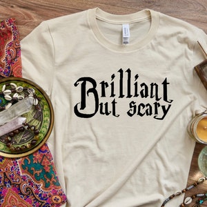 Brilliant But Scary Tshirt, Universal Vacation T-shirt, HP Shirt, Hermione Quote Shirt, Universal Tee, HP Birthday, HP Fan Tshirt, Hermoine