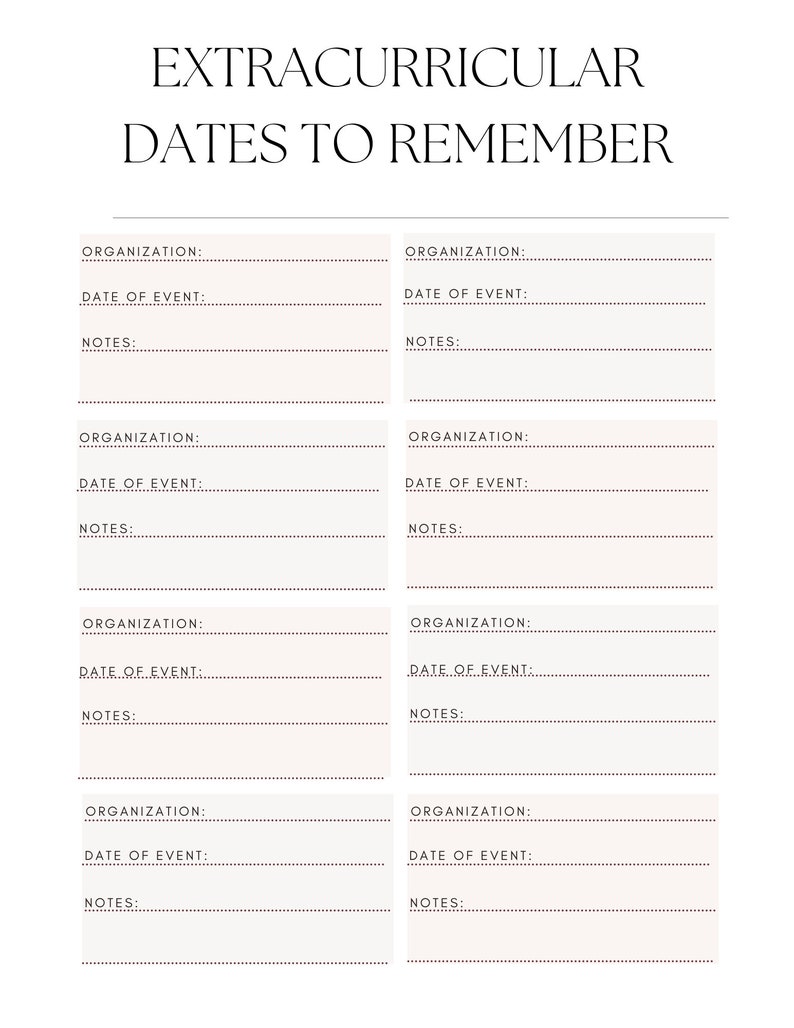 May include: A cream-colored planner page with the text "EXTRACURRICULAR DATES TO REMEMBER" at the top. The page is divided into sections for organization, date of event, and notes, perfect for tracking activities.