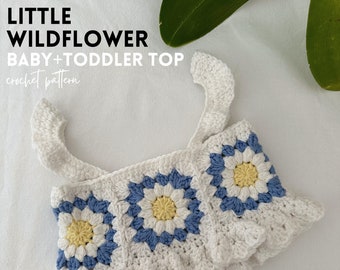 Little Wildflower Top — CROCHET PATTERN ONLY, crochet baby top pattern, crochet toddler top pattern, crochet granny square top pattern