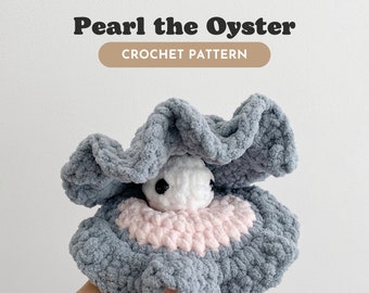 Pearl the Oyster — CROCHET PATTERN ONLY, crochet oyster pattern, crochet shell pattern, low sew crochet pattern