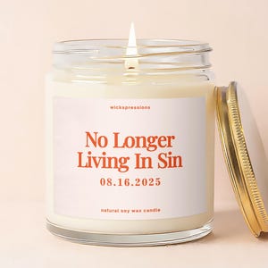 No Longer Living In Sin, Personalized Wedding Candle, Funny Wedding Gift for Couple, Engagement Party Bridal Shower Gift, Add Wedding Date