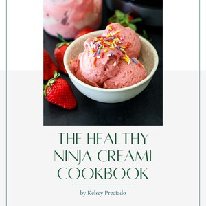 The Healthy Ninja Creami Cookbook