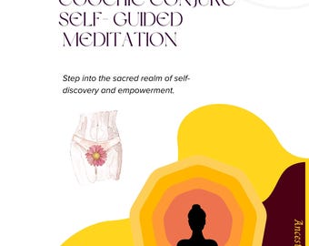 Coochie Conjour Feminine Power Meditation – Self-Guided Digital Download for Sensual Confidence