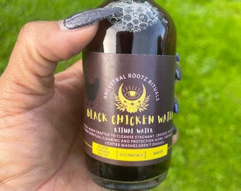 Black Chicken Ritual Water | Spiritual Bath & Floor Wash | Ritual Use | 4oz Glass Reusable Bottle