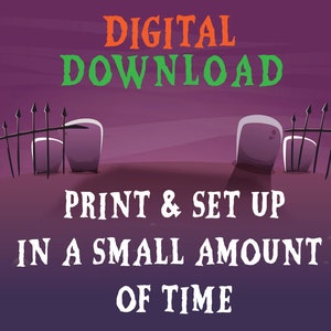 May include: Digital download graphic with a purple background and a cartoon graveyard scene. The text "DIGITAL DOWNLOAD" is in orange and green letters. The text "PRINT & SET UP IN A SMALL AMOUNT OF TIME" is in white letters.