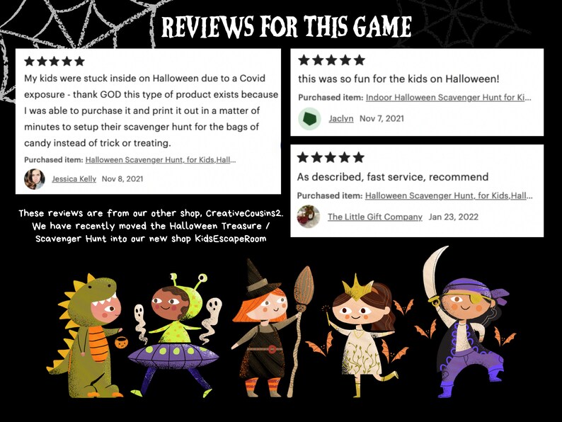 May include: Reviews for a Halloween scavenger hunt game. The game features a variety of characters, including a dinosaur, an alien, a witch, a princess, and a pirate. The reviews are positive, with customers praising the game's fun and ease of use.