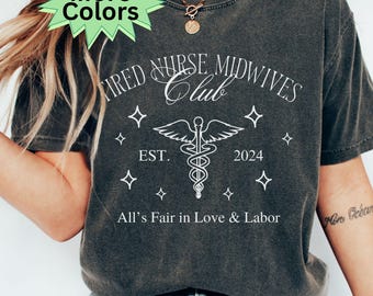 Nurse Midwives Shirt: Labor & Delivery RN Gift Social Club Style 036