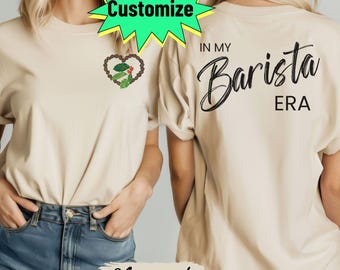 Custom Logo Barista Shirt: "In My Barista Era" Coffee Lover Gift