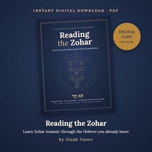 May include: A dark blue digital PDF guide titled Reading the Zohar, featuring a central Tree of Life diagram, gold text, and a circular badge stating Digital Copy 142 Pages. The cover includes Hebrew and Aramaic text and instructional details.