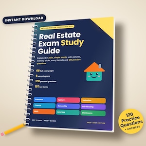 May include: A spiral-bound Real Estate Exam Study Guide with a dark blue cover featuring a cartoon house, text detailing 68 full-color pages, 9 chapters, 120 practice questions, and 157 key terms. The cover includes a yellow 120 Practice Questions badge.