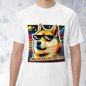Unisex Garment-Dyed Doge T-Shirt | Retro Meme Design, A Walk a Day Keeps Doge Daddy Okay | Vintage Style Heavyweight Crypto Dog Tee