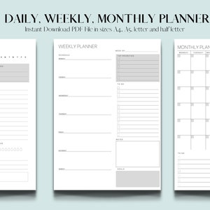 May include: Three printable planner pages, one for daily, one for weekly, and one for monthly planning. Each page has a simple, clean design with gray accents.