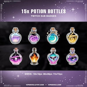 May include: Set of 15 potion bottle designs with various colorful liquid and cork stoppers. The bottles are labeled as Twitch sub badges. The image includes the text "15x POTION BOTTLES" and "TWITCH SUB BADGES". Sizes are 18x18px, 36x36px, and 72x72px.
