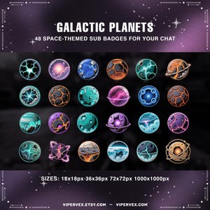 Może przedstawiać: Obraz przedstawia 48 odznak subskrypcji o tematyce kosmicznej do czatu, z różnymi kolorowymi wzorami planet. Wyświetlony jest tekst "GALACTIC PLANETS" i "48 SPACE-THEMED SUB BADGES FOR YOUR CHAT". Rozmiary: 18x18px, 36x36px, 72x72px i 1000x1000px.