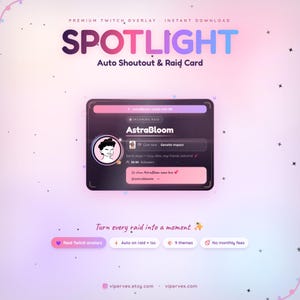 Può includere: Una scheda di sovrapposizione Twitch digitale intitolata SPOTLIGHT Auto Shoutout & Raid Card. L'interfaccia rettangolare scura mostra il testo AstraBloom, un avatar circolare e indicatori di stato per una trasmissione in diretta.