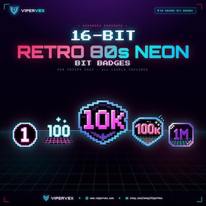 May include: A digital graphic featuring "16-BIT RETRO 80s NEON BIT BADGES" for Twitch chat. The design includes pixelated badges with numbers like 1, 100, 10K, 100K, and 1M, in vibrant neon colors against a dark background.