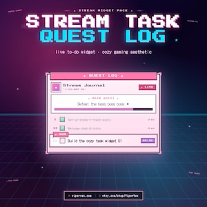 May include: A digital graphic with the text "STREAM TASK QUEST LOG" in pixelated font. The image features a pink and purple color scheme with a to-do list interface, including a "Main Quest" and task details. The bottom of the image includes a website address.