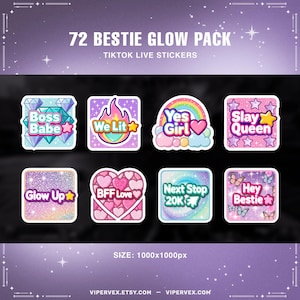 Puede incluir: Un paquete digital de 72 pegatinas en vivo de TikTok, el "Bestie Glow Pack". Las pegatinas presentan frases como "Boss Babe", "We Lit" y "Slay Queen", junto con otros diseños. El fondo es un degradado púrpura con estrellas blancas.