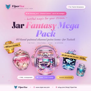 May include: Digital art featuring a "Jar Fantasy Mega Pack" with 60 hand-painted channel point icons for Twitch streamers. The image includes various jars with different designs, text, and the ViperVex logo.