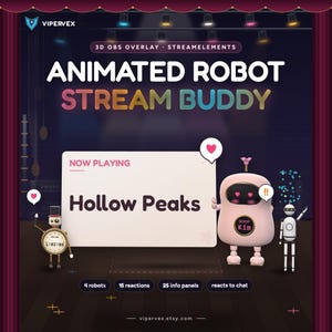 May include: A 3D animated robot stream buddy overlay for OBS and Streamelements. The graphic features a clock-faced robot, a pink rounded robot labeled Doop Kim, and a small white robot. A central white box displays the text Now Playing Hollow Peaks.