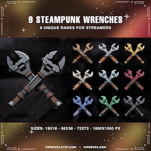 May include: Nine steampunk-style wrenches in various colors, including silver, gold, and brown, are displayed against a dark background. The image includes text that reads "9 Steampunk Wrenches" and "9 Unique Ranks for Streamers."