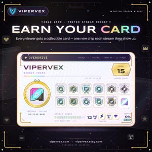 Puede incluir: Un widget de tarjeta coleccionable digital para transmisiones de Twitch titulado VIPERVEX. La tarjeta presenta un marco de bronce, nivel 15, un icono destacado, doce iconos de módulos pequeños, un medidor de racha y el texto EARN YOUR CARD.
