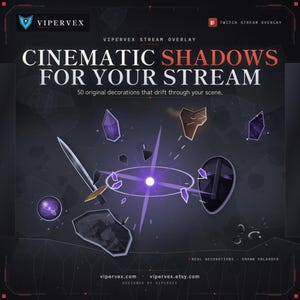 Op de afbeelding: Een digitale stream-overlay-afbeelding getiteld CINEMATIC SHADOWS FOR YOUR STREAM door VIPERVEX. Het bevat 50 originele decoraties, waaronder een zilveren zwaard, een donker masker, paarse kristallen en een gloeiende centrale bol op een donkere achtergrond.