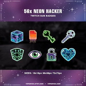 May include: A set of neon hacker-themed Twitch sub badges. The badges feature a cube, document, key, eye, shield, lock, and heart, all in a pixelated style. The text "56x NEON HACKER" and "TWITCH SUB BADGES" are displayed at the top of the image.