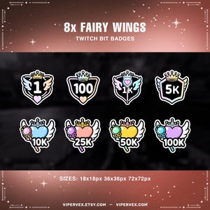 Op de afbeelding: Set van acht Twitch bit-badges met feeënvleugelontwerpen. Elke badge heeft een hart, een kroon en vleugels, met nummers die de bitniveaus aangeven. De badges zijn in verschillende kleuren en maten, met de tekst "8x FAIRY WINGS TWITCH BIT BADGES".