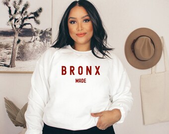 Bronx Made sweater, New York Crewneck Sweatshirt, NY Gift, The Bronx New York Crewneck, NY Sweatshirt, NYC Hoodie, Bronx Hoodie, nyc, custom