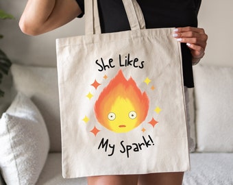 She Likes My Spark! Howl's Moving Castle Calcifer Inspired Tote Bag