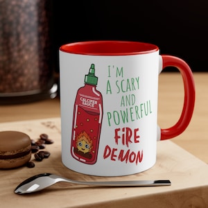 I&#39;m A Scary And Powerful Fire Demon, Demon Sauce, Howl&#39;s Moving Castle Calcifer Inspired Coffee Mug, 11oz